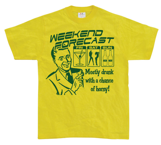 The Weekend Forecast T-Shirt