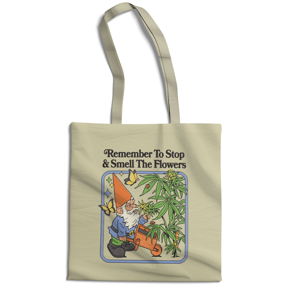 Remember To Stop & Smell The Flowers Tote Bag