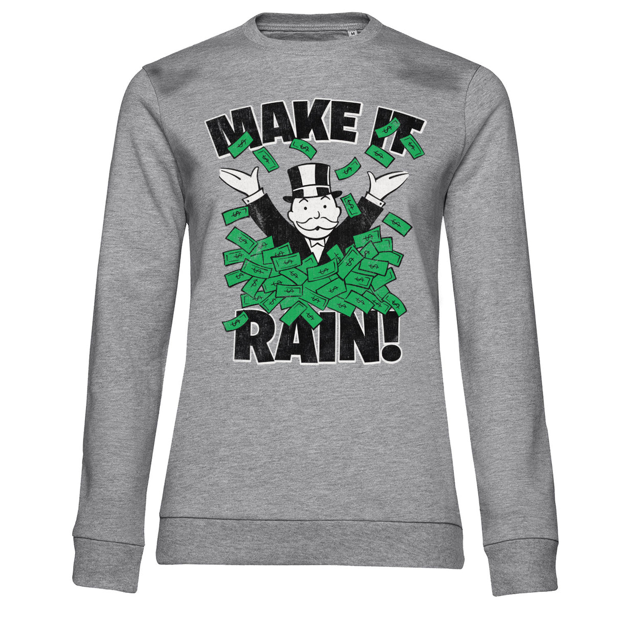 Monopoly - Make It Rain Girly Sweatshirt