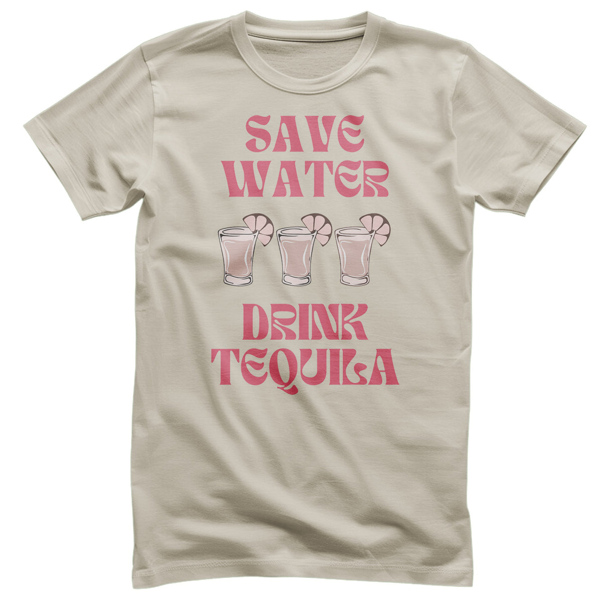 Save Water - Drink Tequila T-Shirt