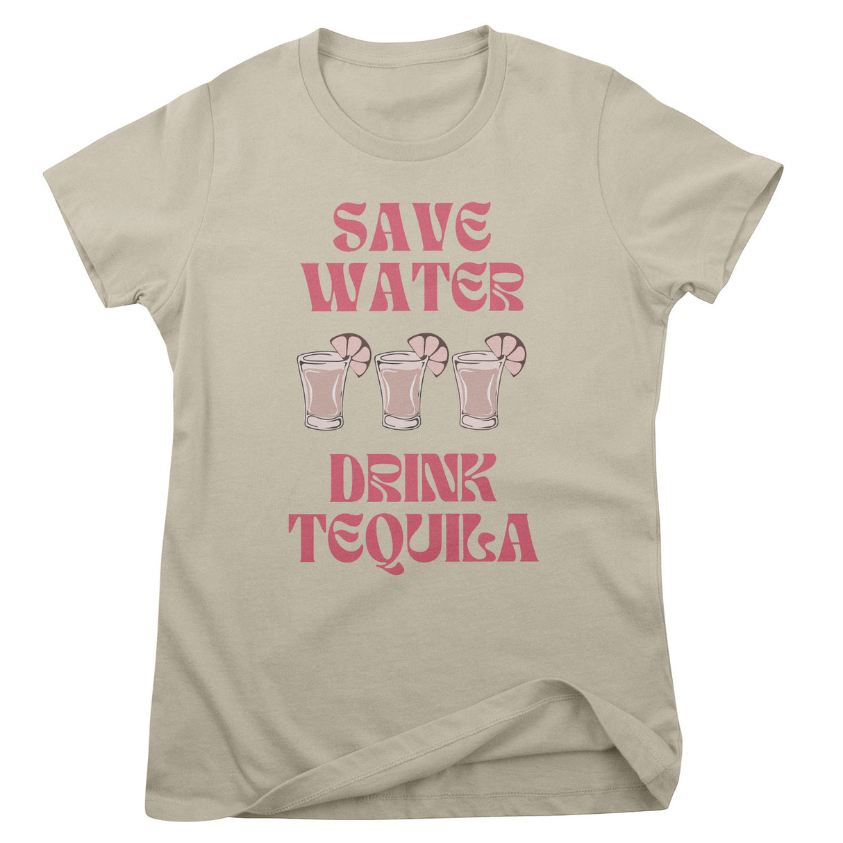 Save Water - Drink Tequila Girly Tee
