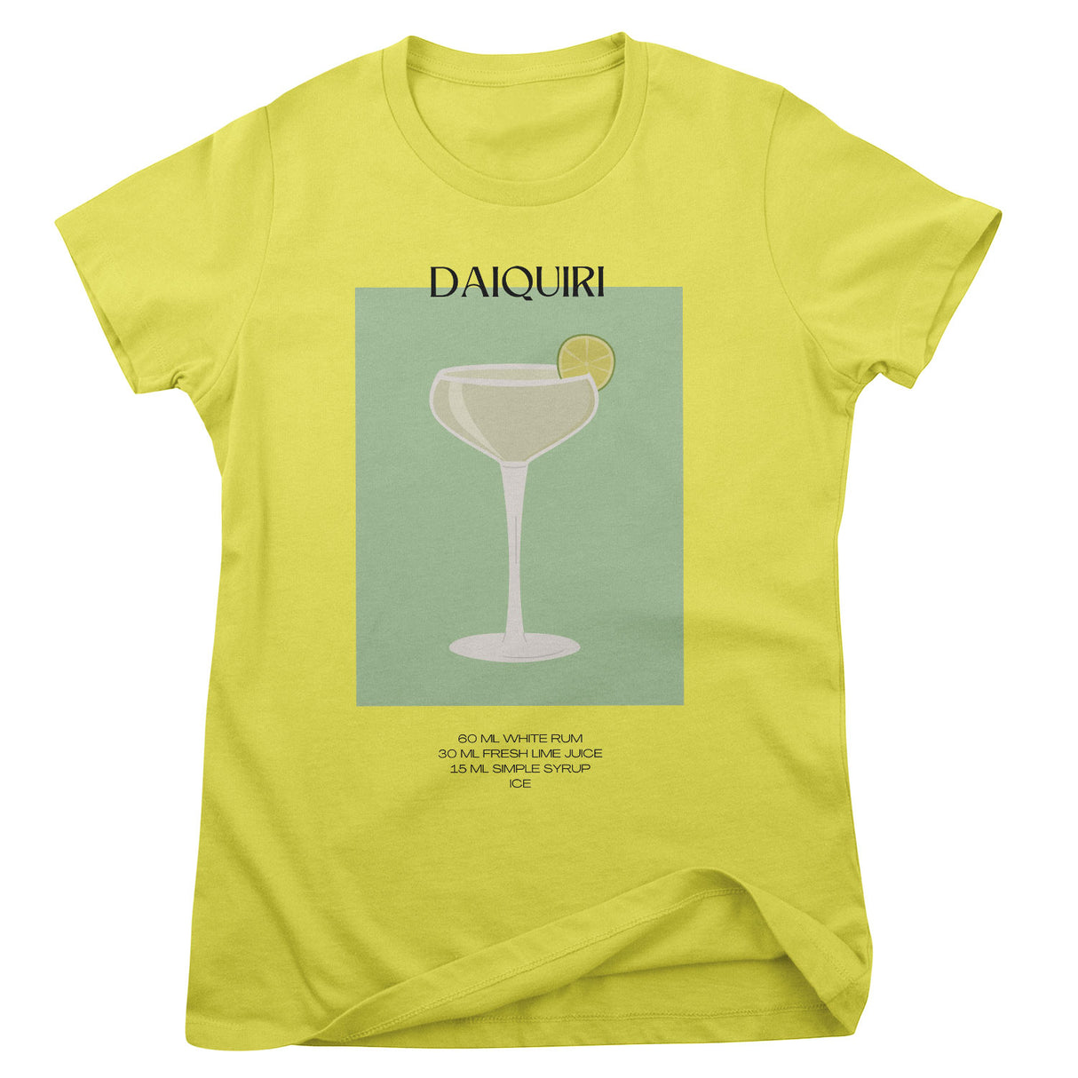 Daiquiri - Coctail Recipe Girly Tee