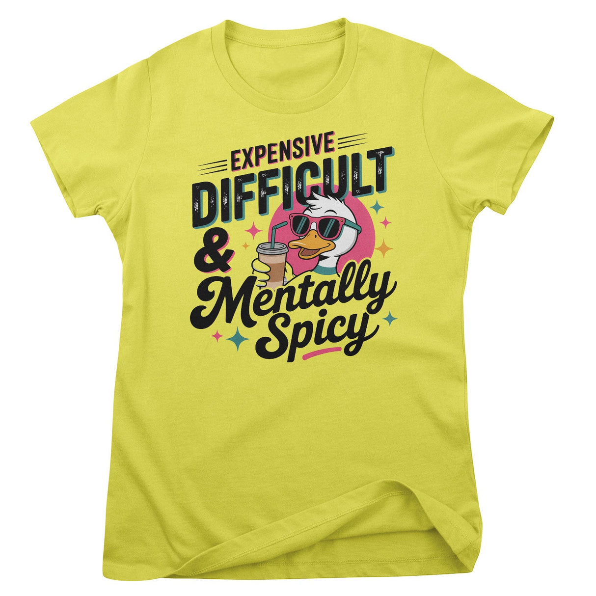 Expensive Difficult & Mentally Spicy Girly Top