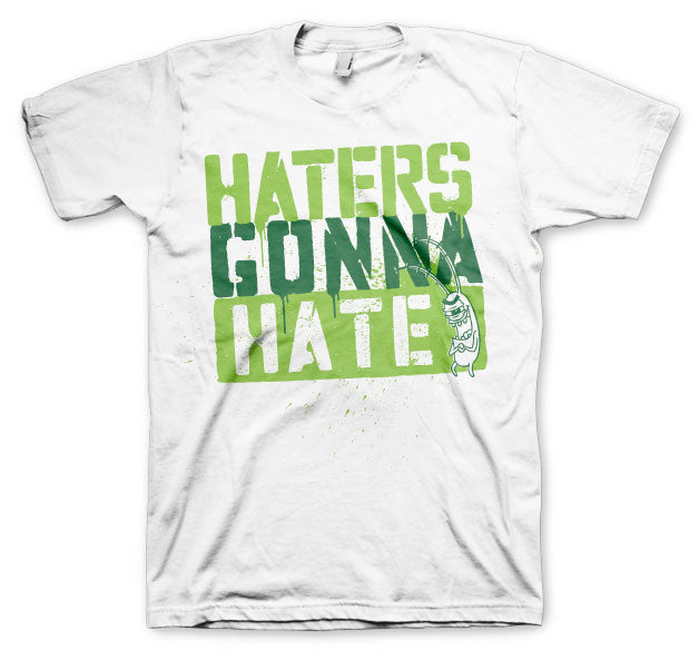Haters Gonna Hate Big & Tall T-Shirt