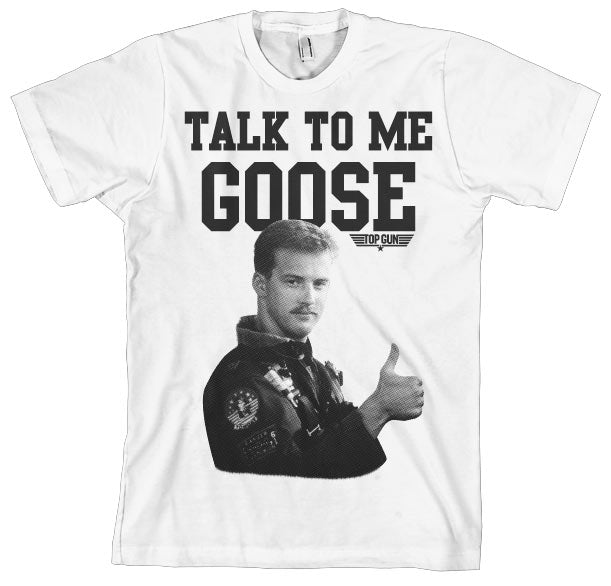 Talk to Me Goose Big & Tall T-Shirt