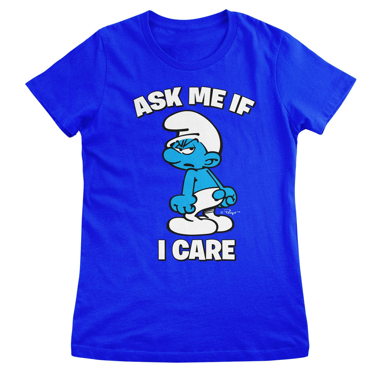 The Smurfs - Ask Me If I Care Girly Tee
