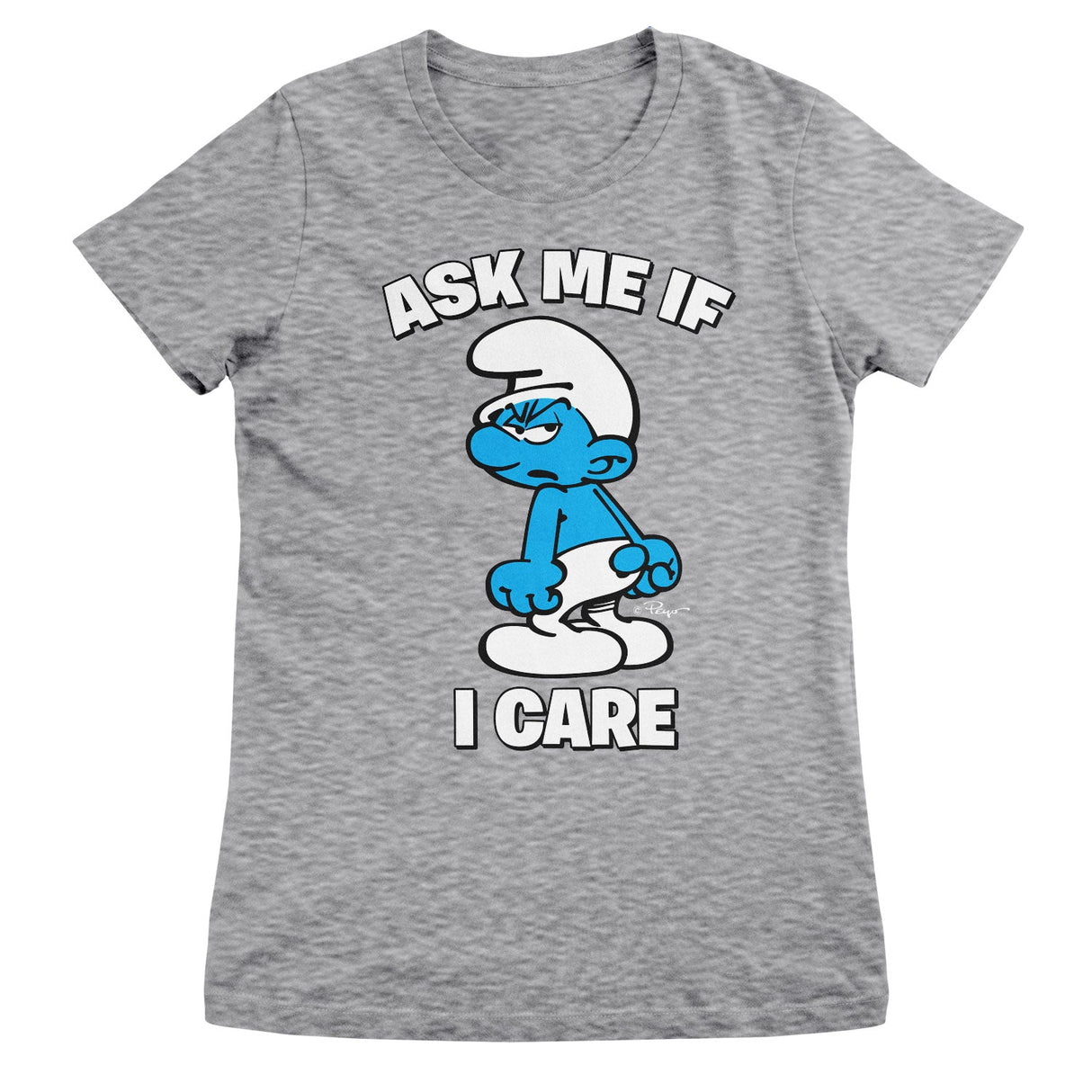 The Smurfs - Ask Me If I Care Girly Tee
