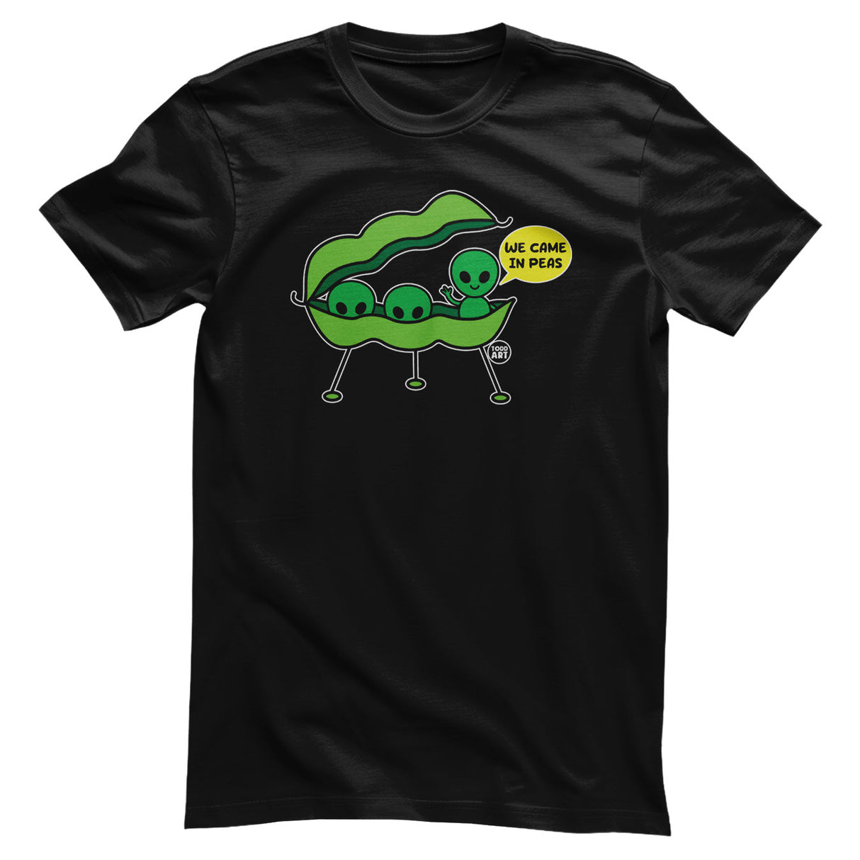 We Came In Peas - ToddArt T-Shirt