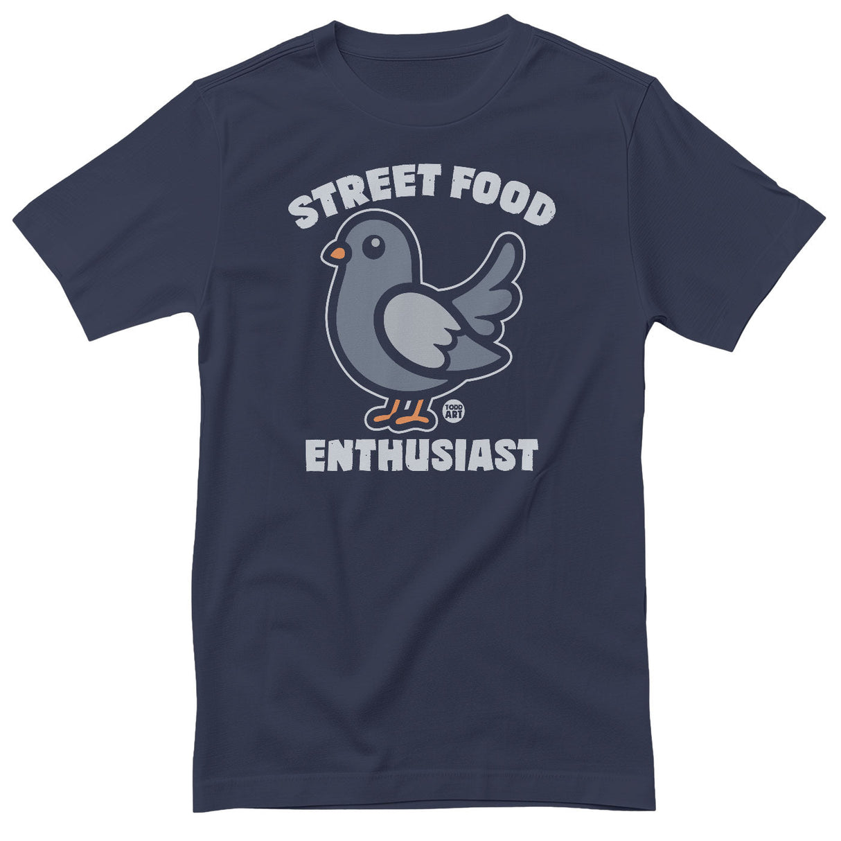 Street Food Enthusiast - ToddArt T-Shirt