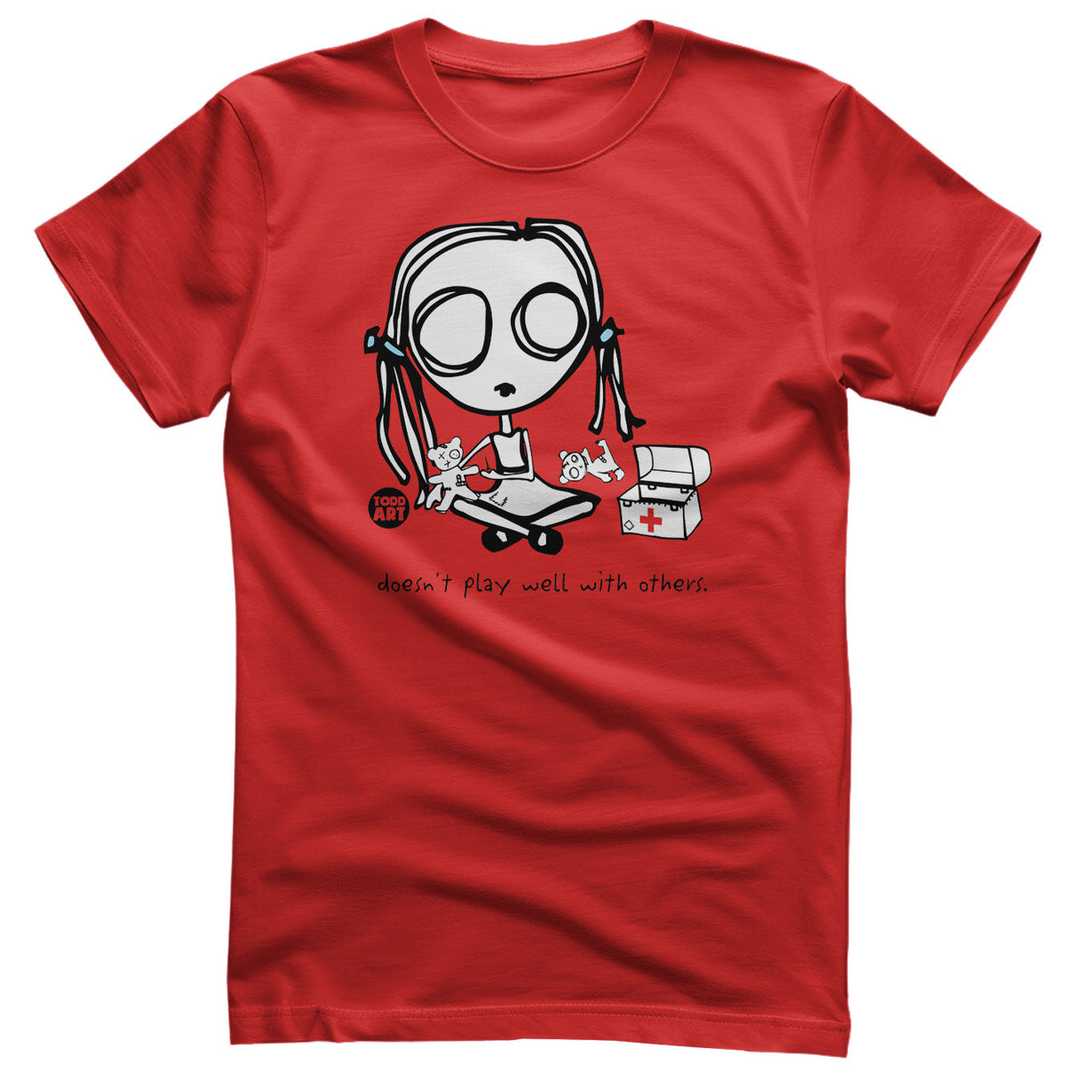 Doesn't Play Well With Others - ToddArt T-Shirt