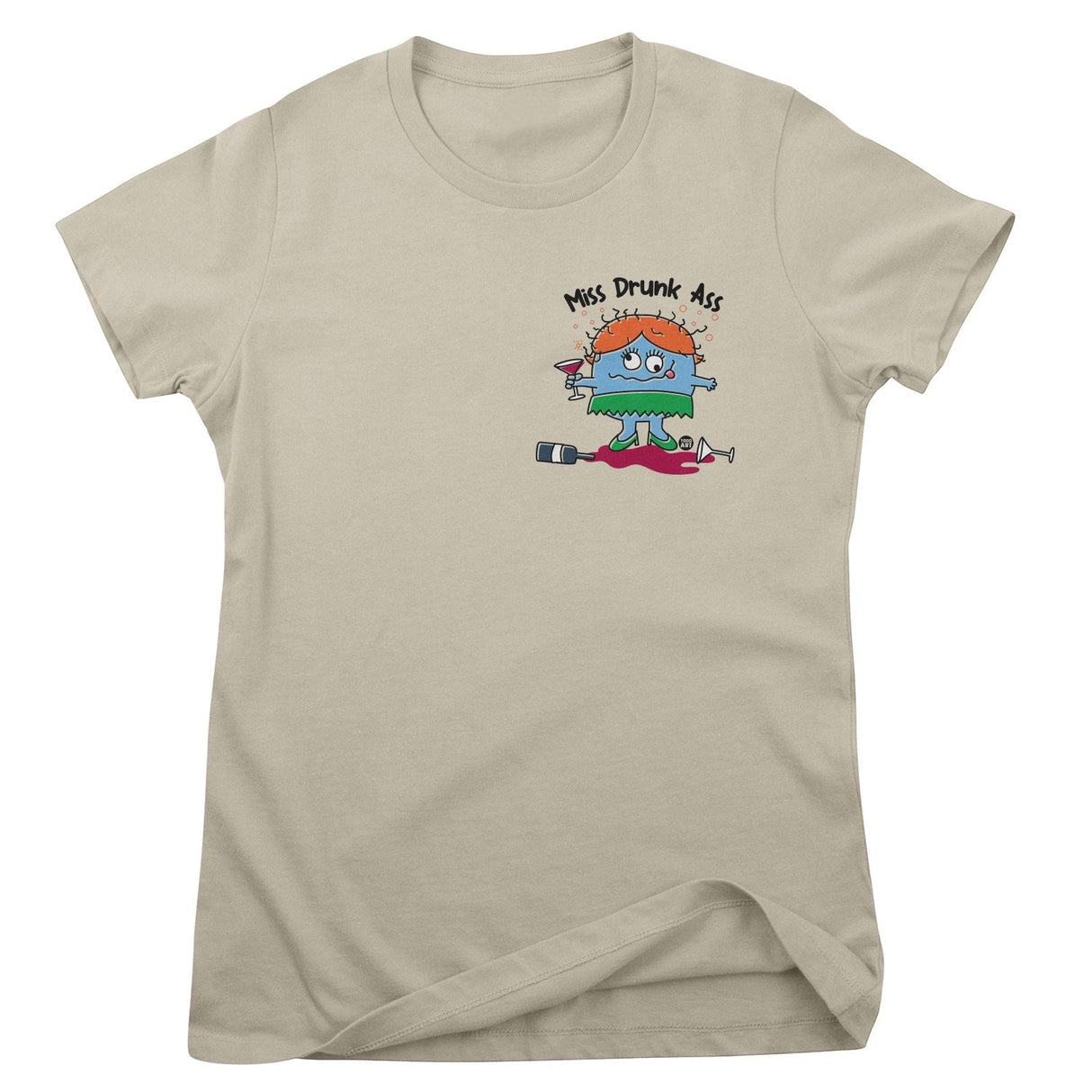 Miss Drunk Ass - ToddArt Girly Tee