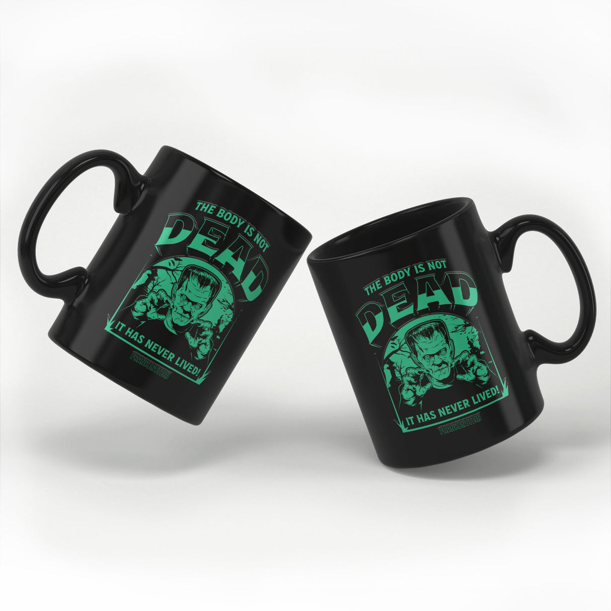 The Body Is Not Dead Mug