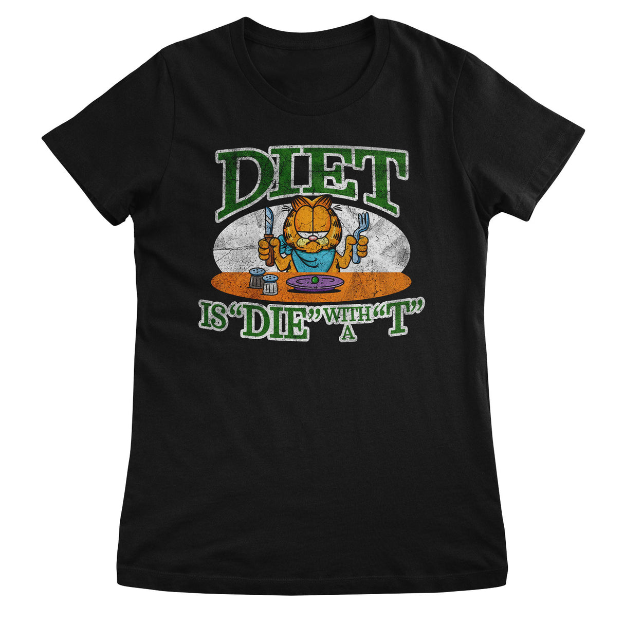 Diet is "Die" With a "T" Girly Tee