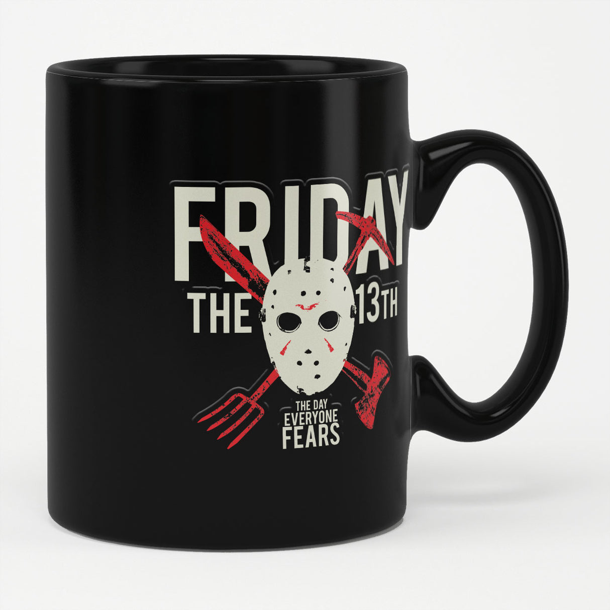 Friday The 13th - The Day Eveyone Fears Mug