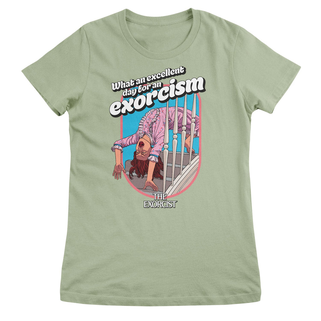What An Excellent Day For An Exorcism Girly Tee