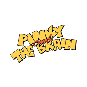 Pinky and The Brain