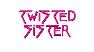 Twisted Sister