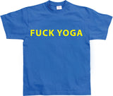 Fuck Yoga T-Shirt