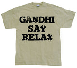 Gandhi Say Relax T-Shirt