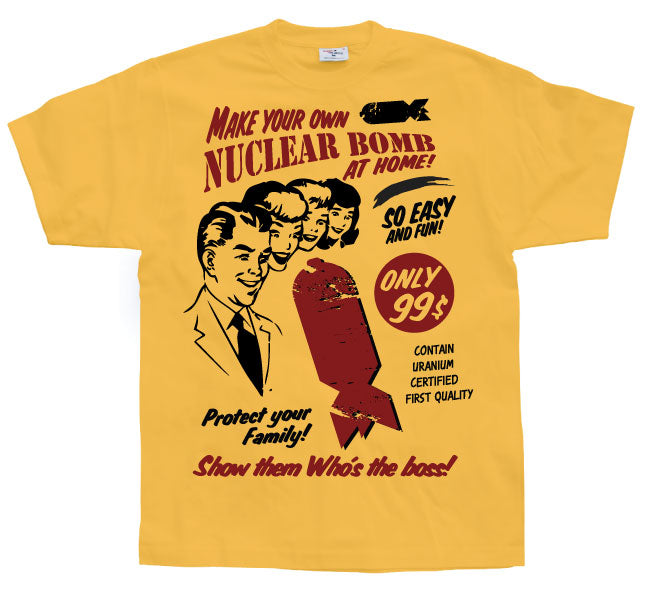 Make Your Own Nuclear Bomb T-Shirt