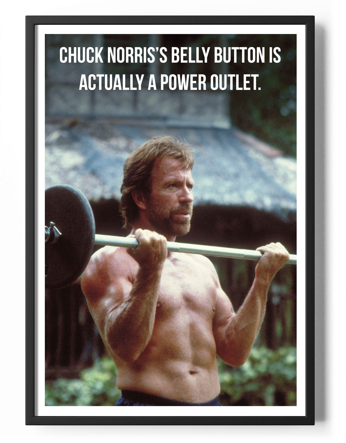 Chuck Norris Belly Button Is A Power Outlet Poster