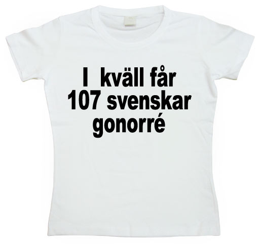 Ikväll Får 107... Girly T-shirt