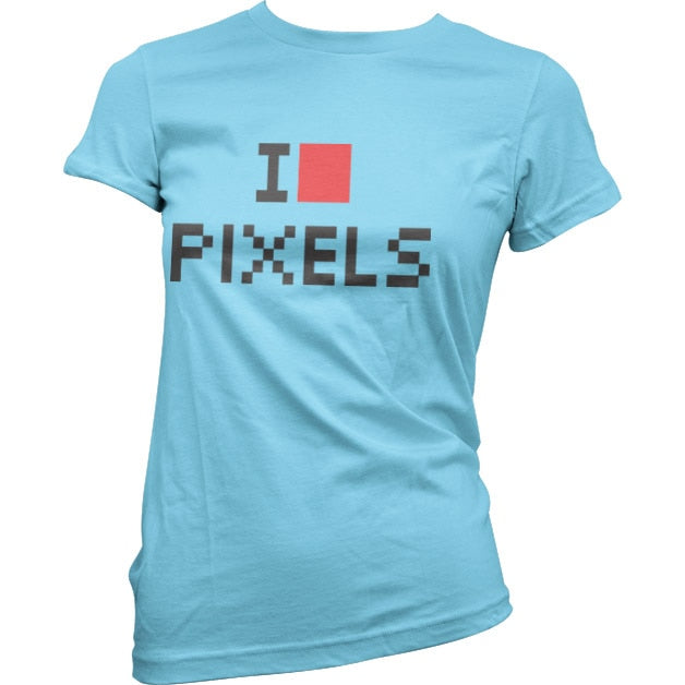 I Love Pixels Girly Tee