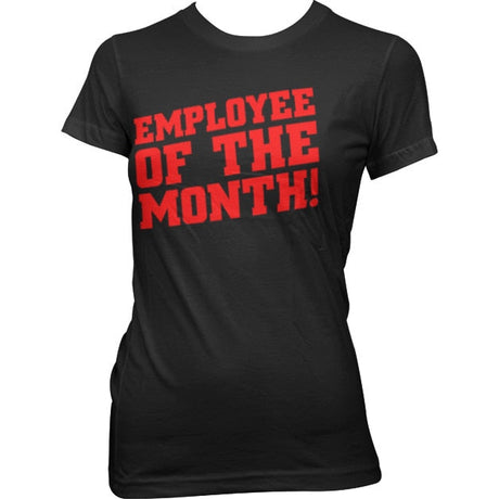 Employee Of The Month Girly Tee