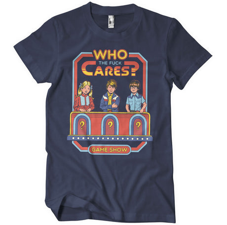 Who The F*ck Cares T-Shirt