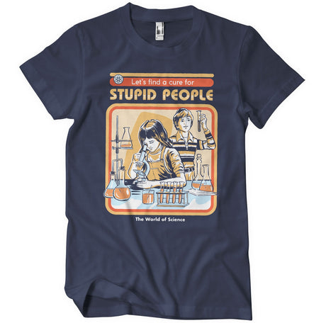 Cure For Stupid People T-Shirt