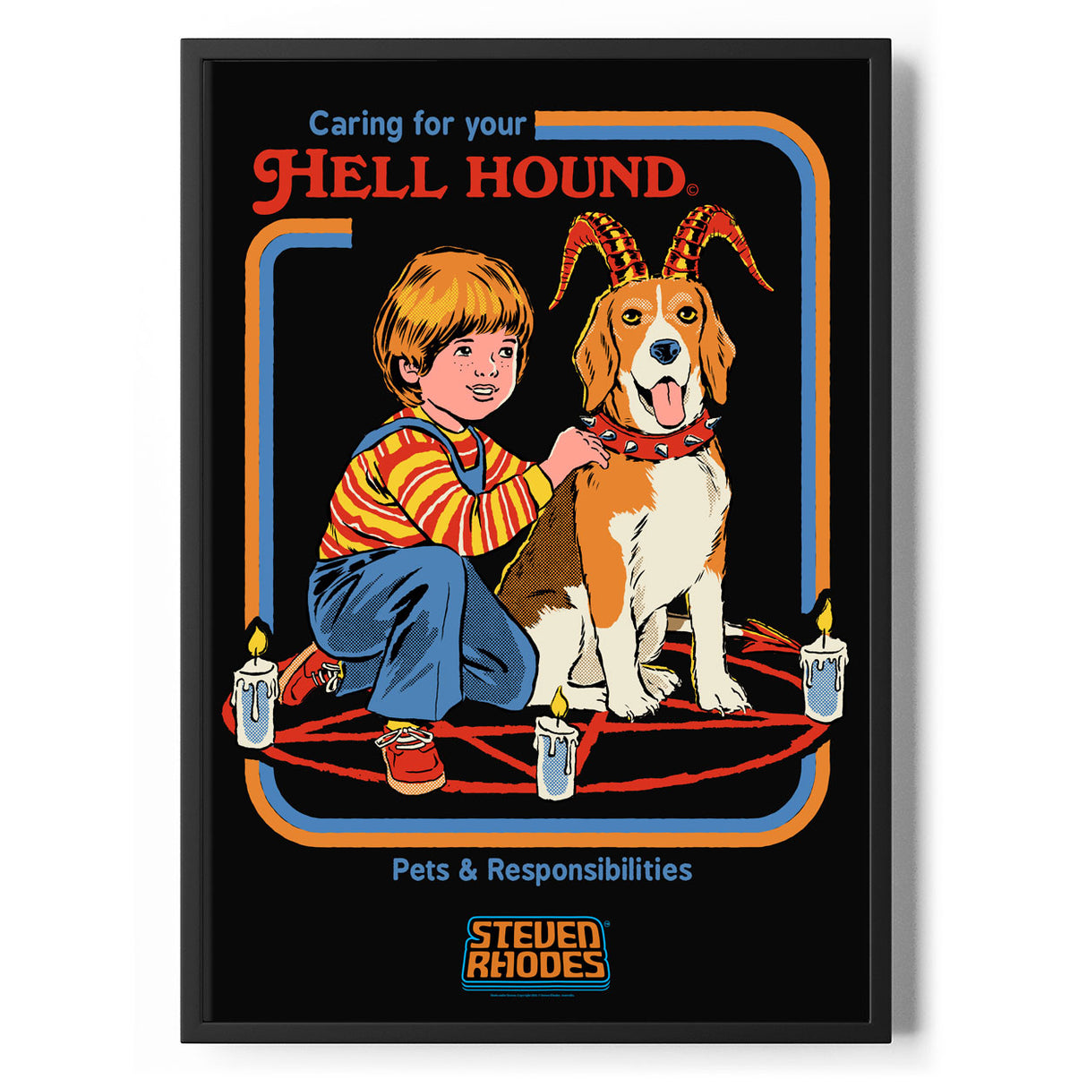 Caring For Your Hell Hound Poster Standard