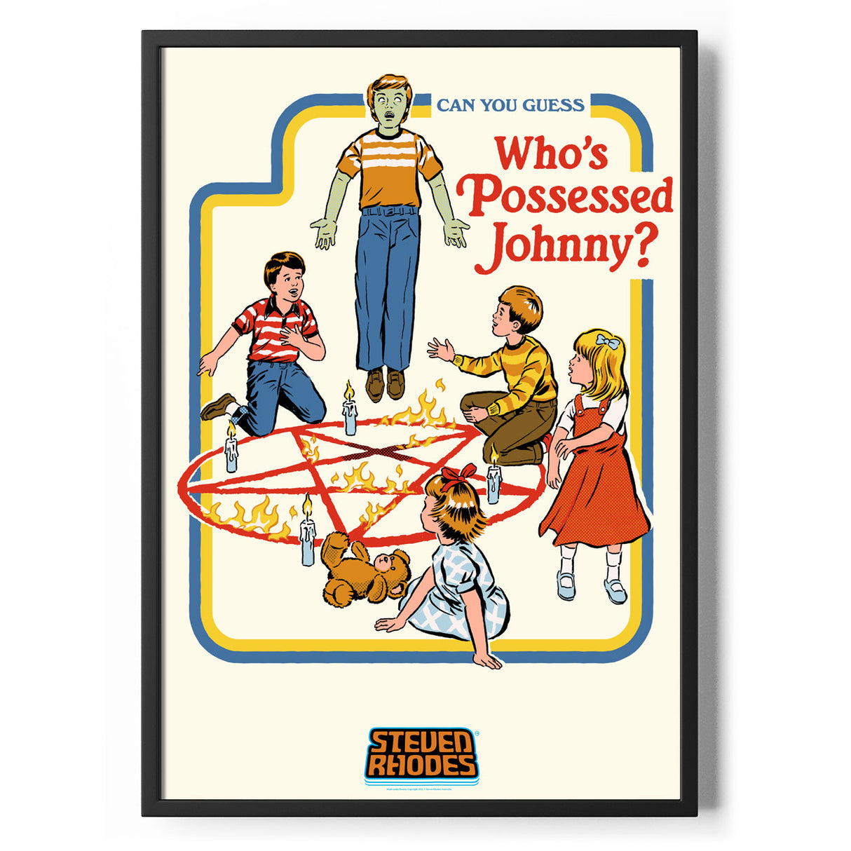 Who's Possessed Johnny Poster Standard