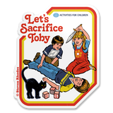 Steven Rhodes - Let's Sacrifice Toby Sticker