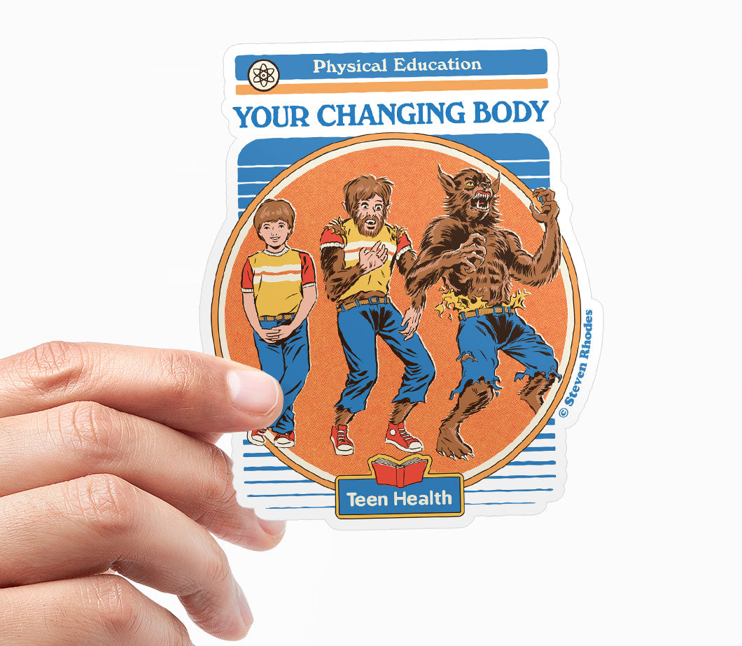 Steven Rhodes - Your Changing Body Sticker