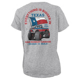 Everything Is Bigger In Texas Girly Tee