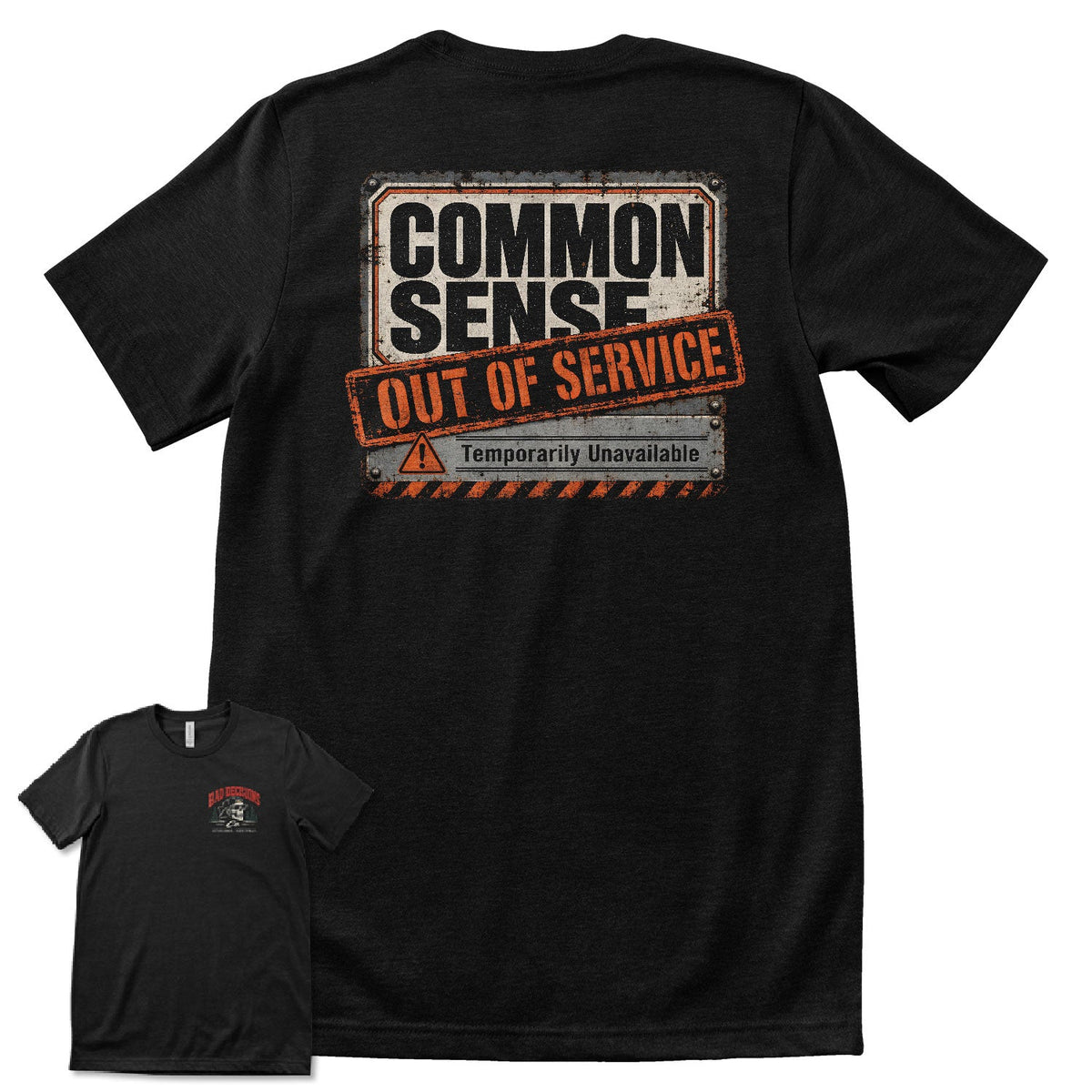 Common Sense - Temporarily Unavailable T-Shirt