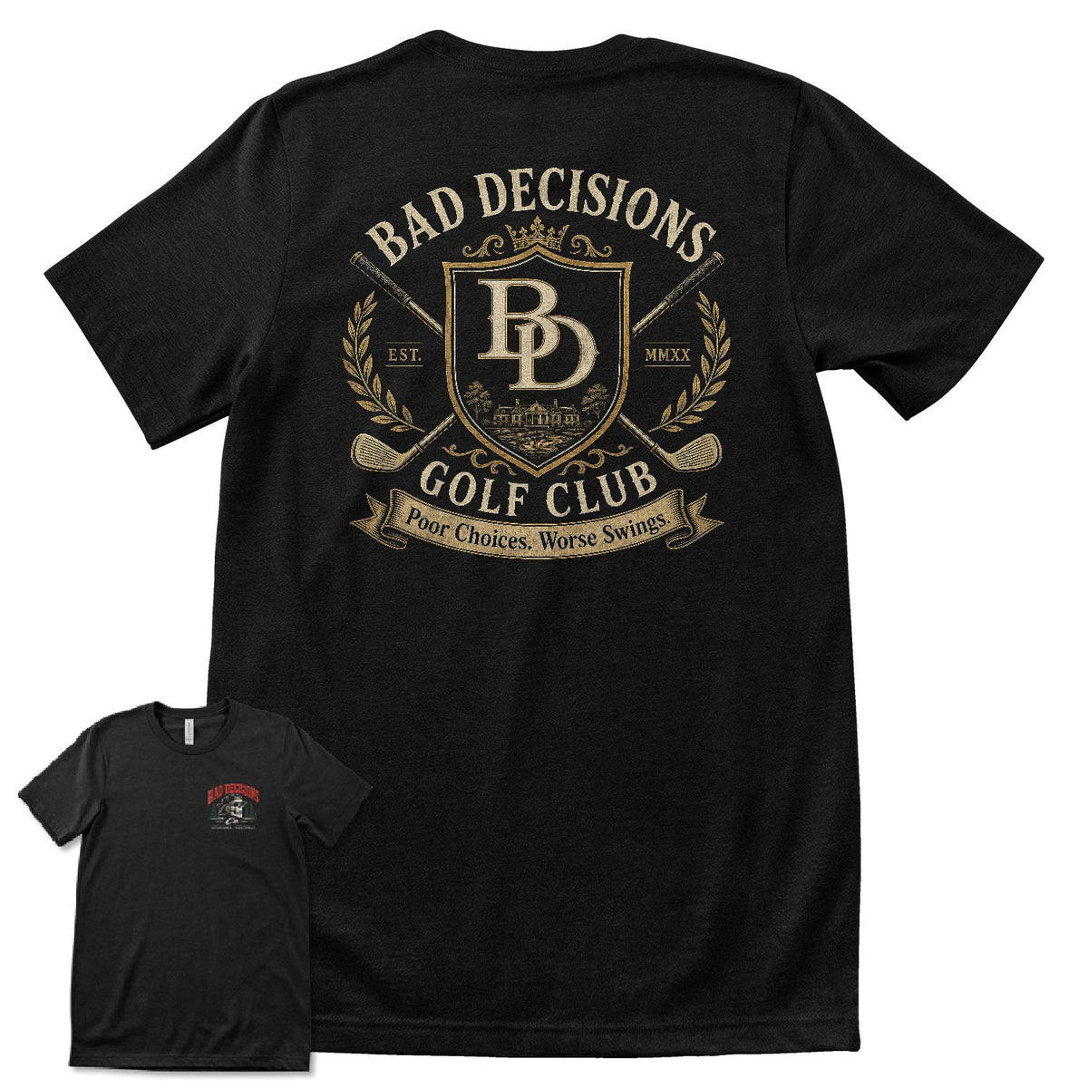 Bad Decisions Golf Club T-Shirt
