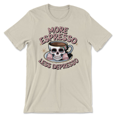 More Espresso - Less Depresso Tee