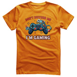 Don't Disturb Me - I'm Gaming Tee
