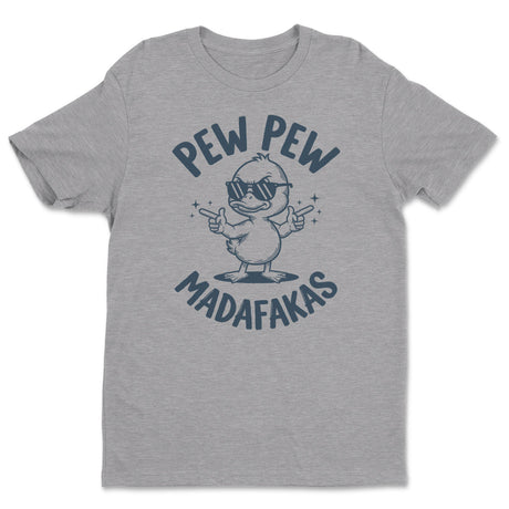 Pew Pew Madafakas Tee
