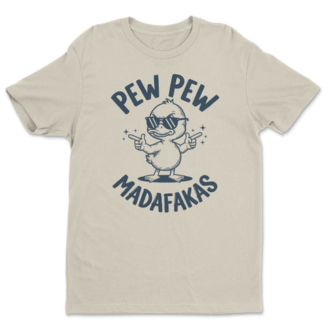 Pew Pew Madafakas Tee