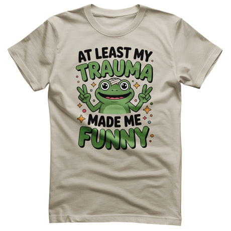 Trauma Made Me Funny Tee