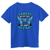 Gamers Never Quit - We Simply Restart Kids Tee