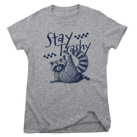 Stay Trashy! Girly Top