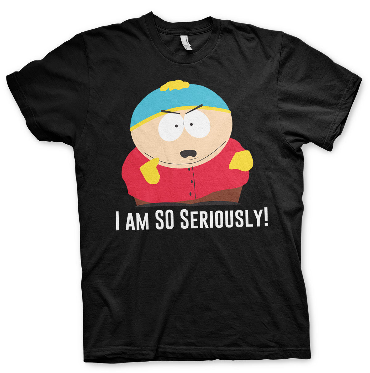 Eric Cartman - I Am So Seriously T-Shirt