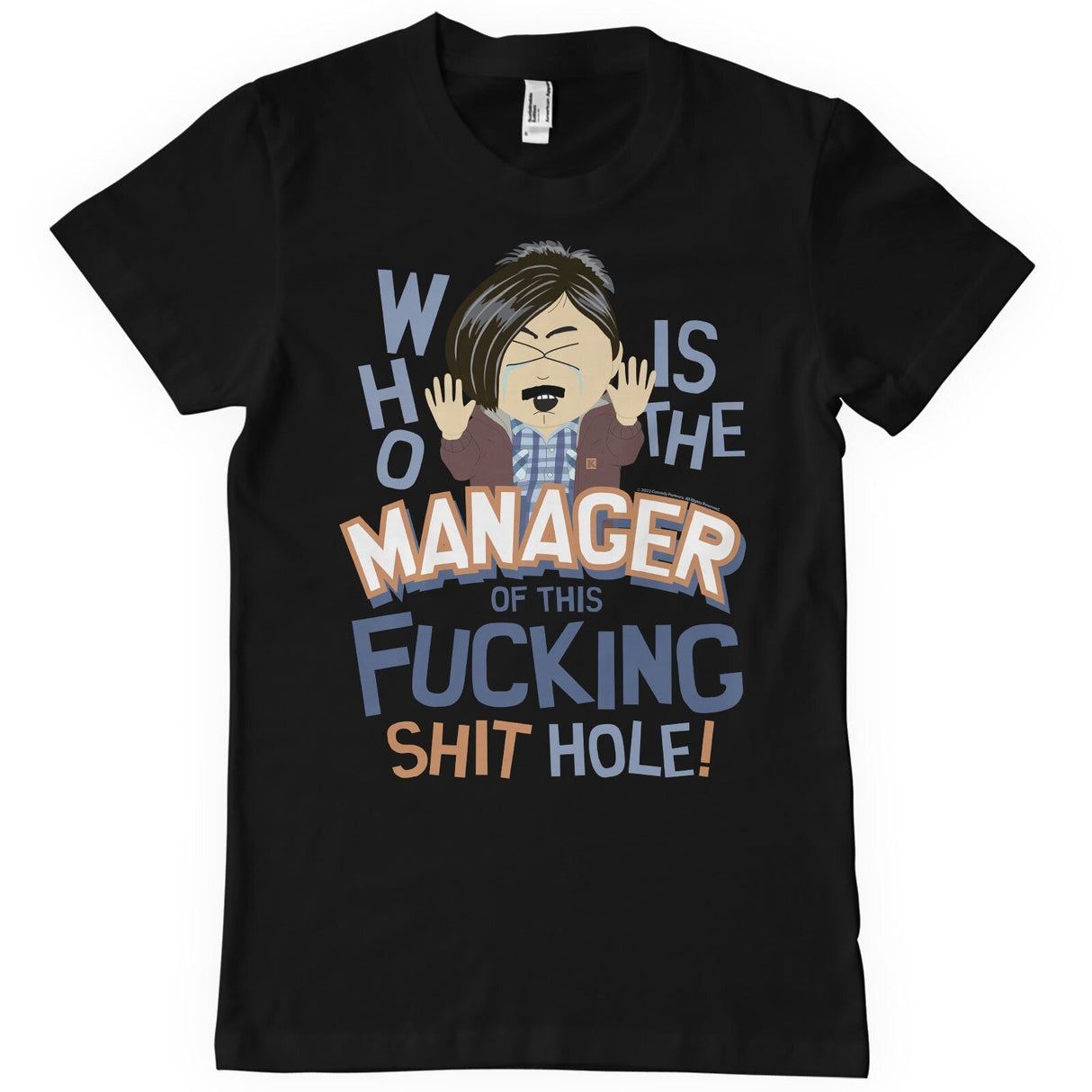 Who Is The Manager Of This Shit Hole Big & Tall T-Shirt