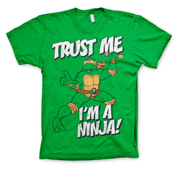 TMNT - Trust Me, I´m A Ninja T-Shirt