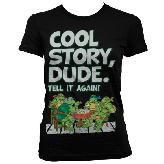 TMNT - Cool Story Dude Girly Tee