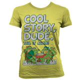 TMNT - Cool Story Dude Girly Tee