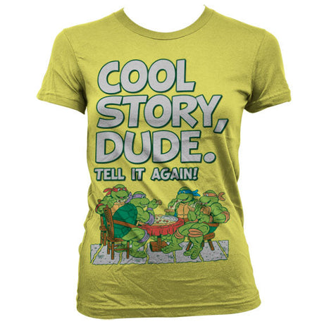 TMNT - Cool Story Dude Girly Tee